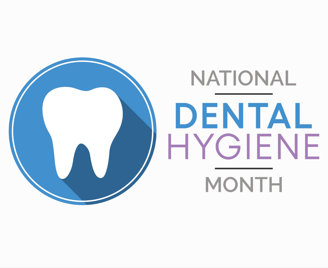 October is National Dental Hygiene Month